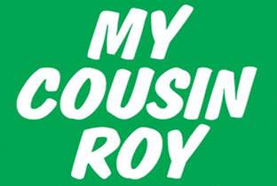 My Cousin Roy plays Melbourne and Sydney image