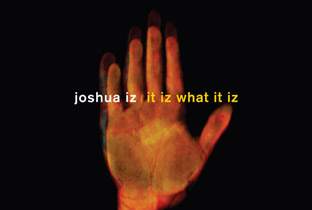 Joshua Iz says It Iz What It Iz image