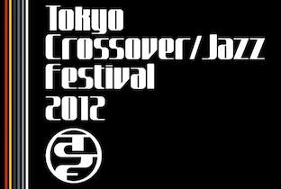 Tokyo Crossover/Jazz Festivalが恵比寿The Garden Hallにて開催 image