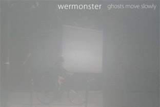 Wermonster readies debut album, Ghosts Move Slowly image