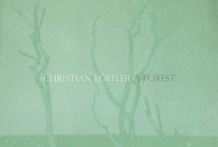 Christian Löfflerが『A Forest』を発表 image