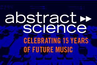 Abstract Science turns 15 with Joy Orbison and Ben UFO image