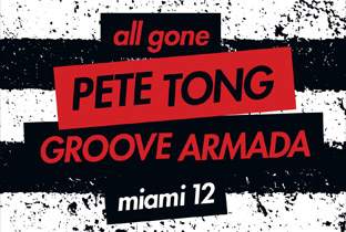 Pete Tong and Groove Armada mix All Gone Miami '12 image
