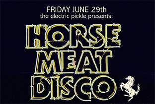 Horse Meat Disco strut into Electric Pickle image