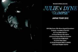 Julien Dyneのジャパン・ツアーが決定 image