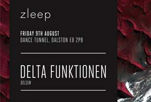 Zleep launches at Dance Tunnel with Delta Funktionen image