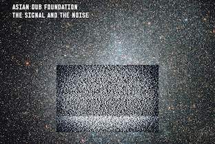 Asian Dub Foundationが『The Signal and The Noise』を発表 image