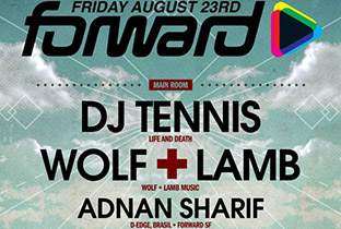 DJ Tennis and Wolf + Lamb go Forward in San Francisco image