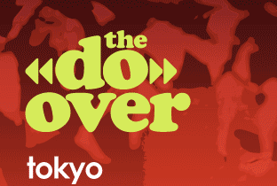 The Do-Over Tokyo 2013が今週末開催 image