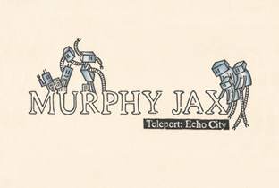 Murphy Jax presents Teleport: Echo City image