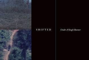 Shifted preps new album, Under A Single Banner image