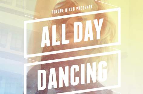 Future Disco spend All Day Dancing image