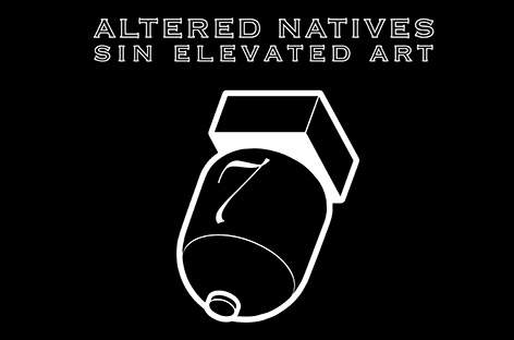 Altered Natives says Sin Elevated Art image