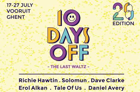 10 Days Off announces lineup for final edition image