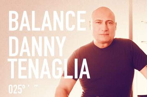Danny Tenagliaが『Balance 25』をミックス image