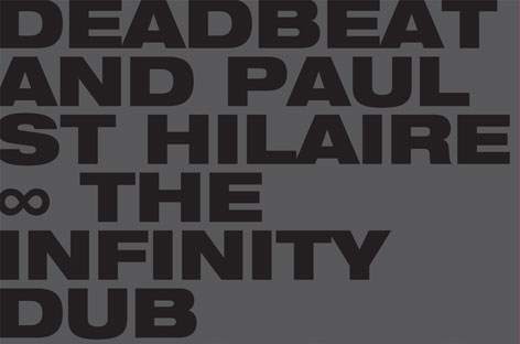 Deadbeat and Paul St. Hilaire record The Infinity Dub Sessions image