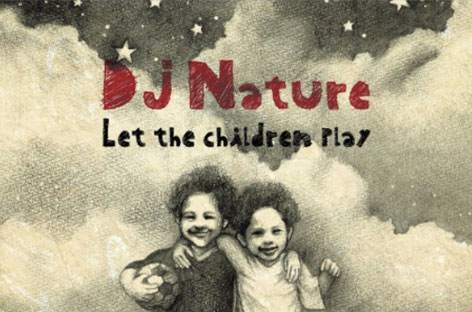 DJ Natureがニューアルバム『Let The Children Play』を発表 image