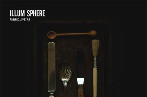 Illum Sphere steps up for Fabriclive 78 image