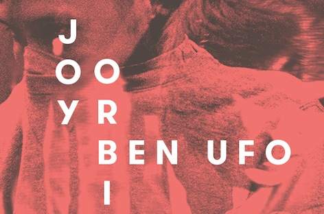 Ben UFO and Joy Orbison head to North America image