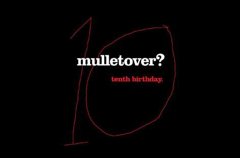 mulletover toasts to ten years image