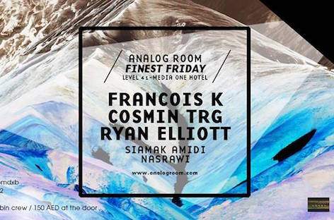 Analog Room brings François K and Ryan Elliott to Dubai image