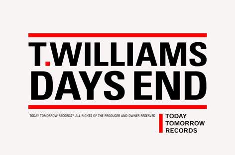 T. Williams launches Today, Tomorrow Records image