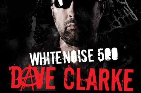 Dave Clarke to broadcast 500th White Noise show live from Dublin image