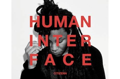 Citizenn explores the Human Interface on new LP image