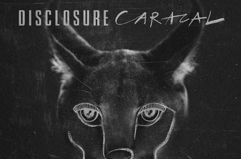 Disclosure announce full details of new album, Caracal image