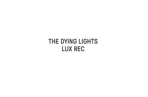 Lux Recが『The Dying Lights』をリリース image