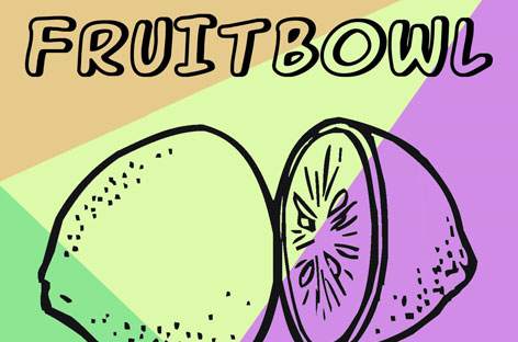 PillowTalk headline Fruitbowl at Oval Space image