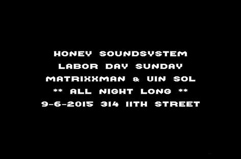 Matrixxman and Vin Sol take over Honey Soundsystem image