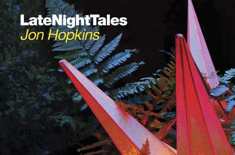 Jon Hopkins mixes LateNightTales image