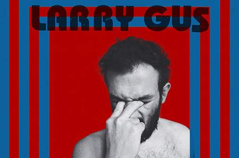 Larry Gus details second album, I Need New Eyes image