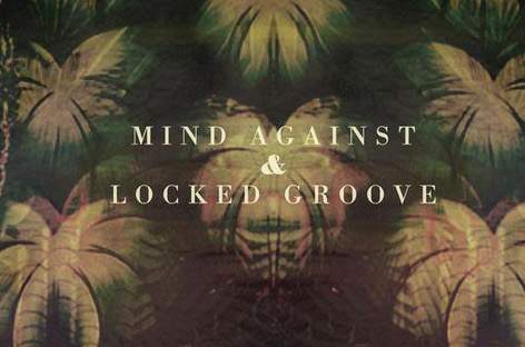 Mind Against and Locked Groove team up for Hotflush single image