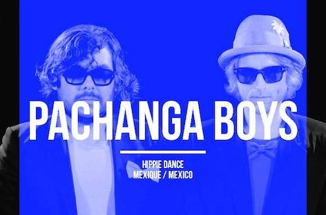 Pachanga Boys plan four North American gigs image