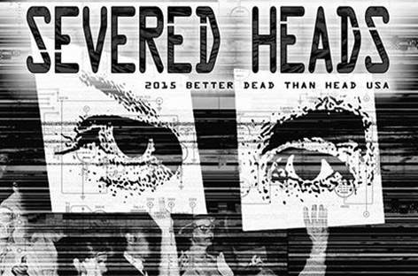 Severed Heads to play first US shows in 25 years image