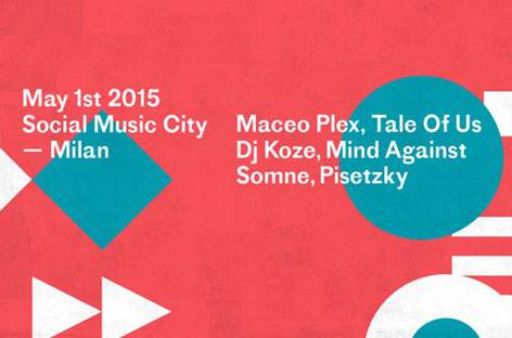 Maceo Plex, Tale Of Us, DJ Koze play Milan's Social Music City image