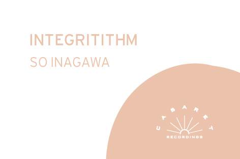 So Inagawaが『Integritithm』を発表 image