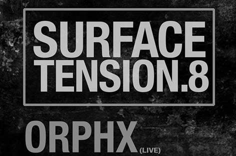 Orphx to play Surface Tension in San Francisco image