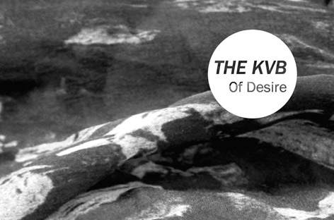 The KVB announce fifth album, Of Desire image