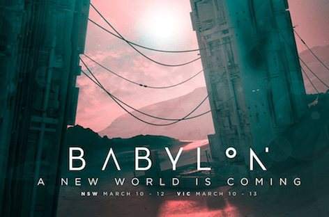 Planetary Assault Systems heads up new Australian festival, Babylon image