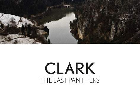 Warp to release Clark's The Last Panthers score image
