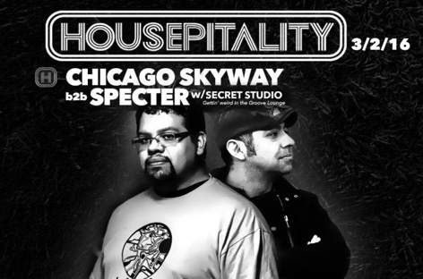 Housepitality hosts Specter and Chicago Skyway image