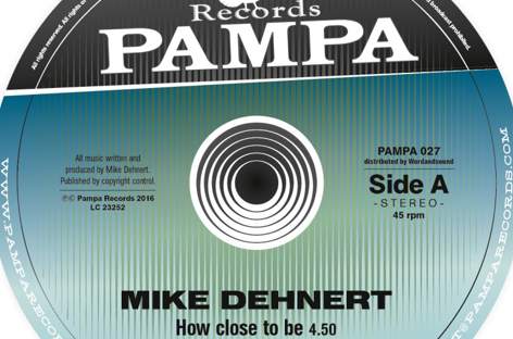 Mike Dehnert to release How Close EP on Pampa image