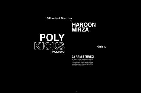 Poly Kicks release Haroon Mirza's locked grooves image