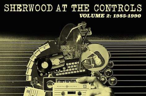 Adrian Sherwoodが『Sherwood At The Controls』の第2弾を発表 image