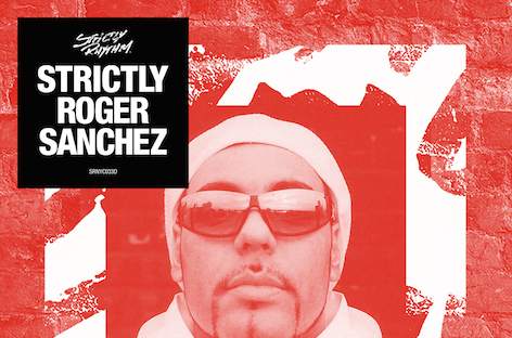 Roger Sanchez compilation up next on Strictly Rhythm image