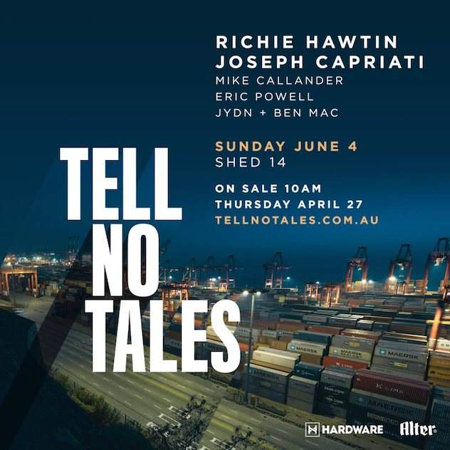 Tell No Tales returns to Melbourne with Richie Hawtin image