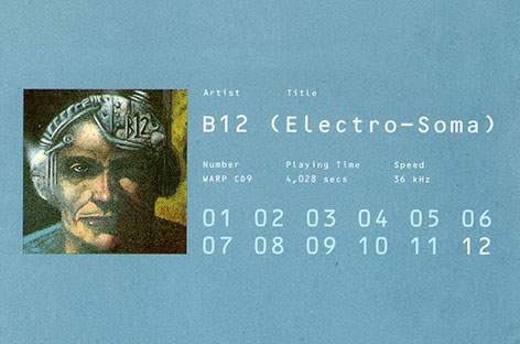 Warp to reissue B12's ambient techno classic Electro-Soma image